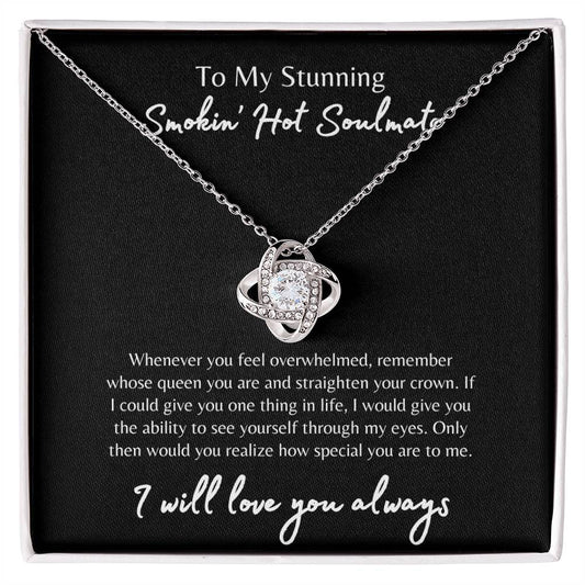 To My Smokin' Hot Soulmate Necklace, Soulmate Gift, Jewelry Gift for Her, Love Necklace, Anniversary Gift