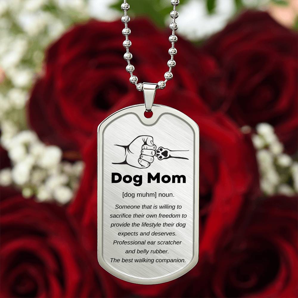 Dog Mom Dog Tag Perfect for Any Occassion: Birthday, Christmas, Mother's Day, Just Because