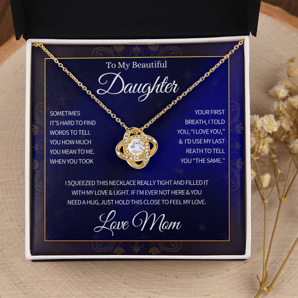 To My Daughter, From Mom, Love Knott Necklace Gift, Filled With My Love & Light