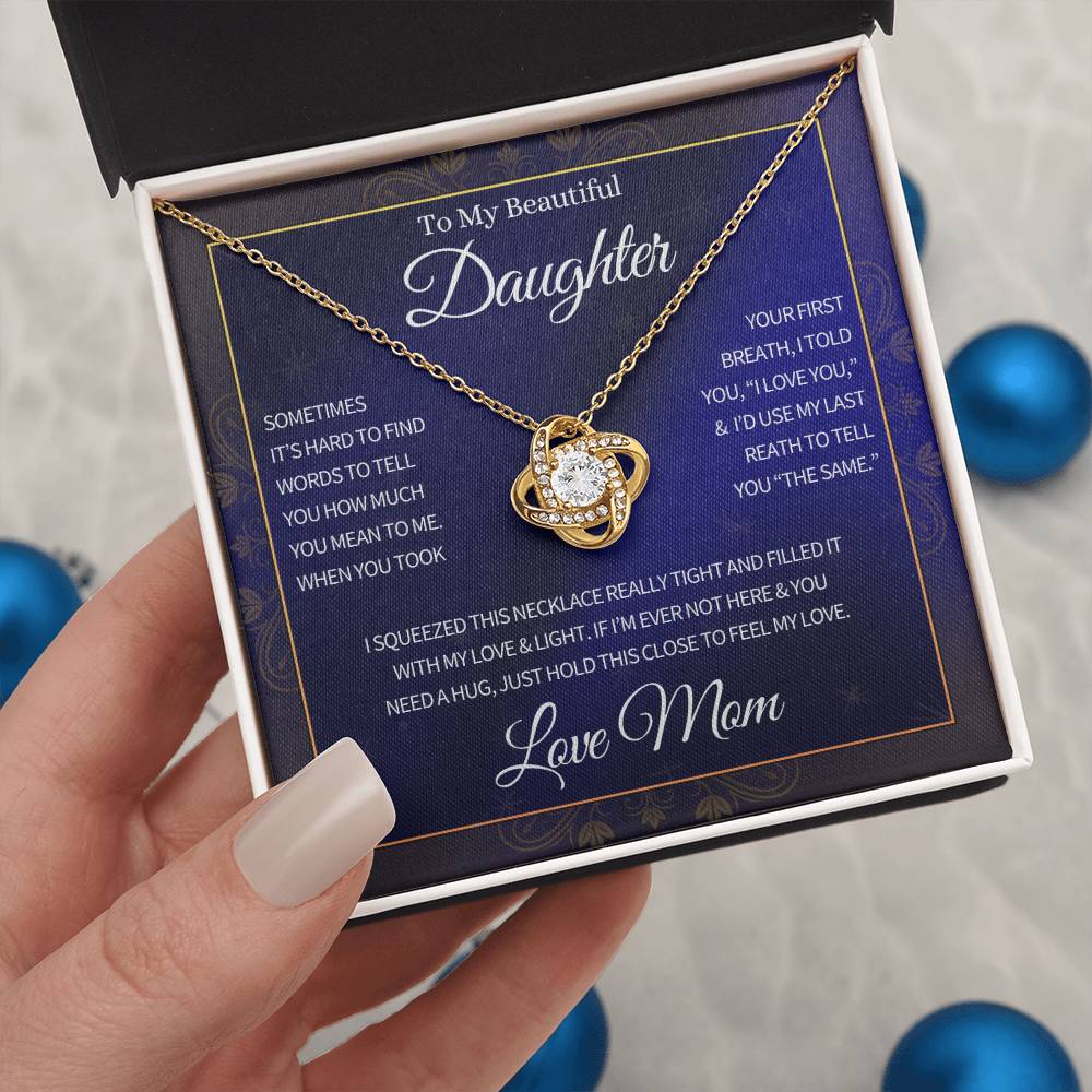 To My Daughter, From Mom, Love Knott Necklace Gift, Filled With My Love & Light