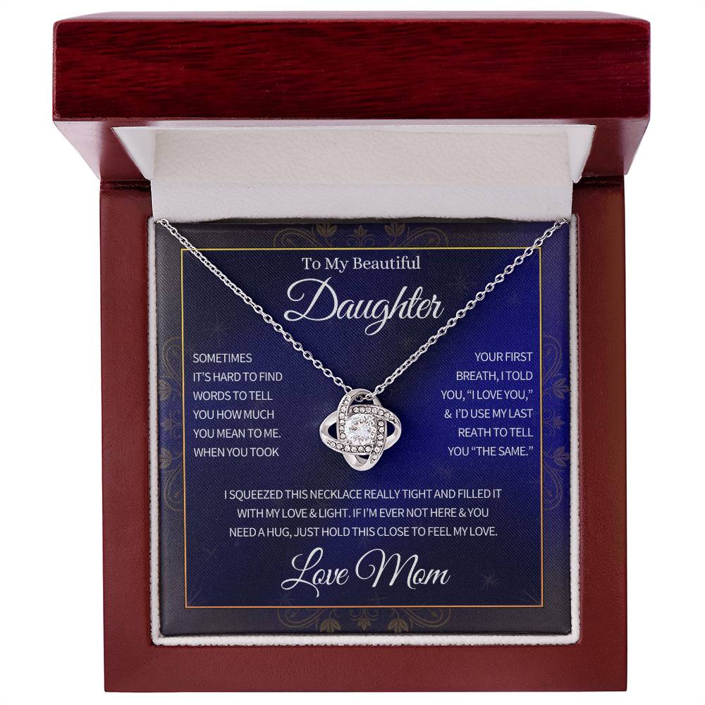 To My Daughter, From Mom, Love Knott Necklace Gift, Filled With My Love & Light