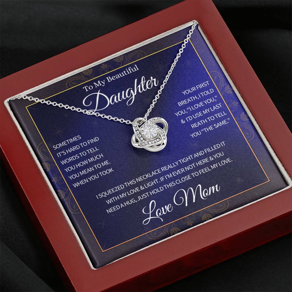 To My Daughter, From Mom, Love Knott Necklace Gift, Filled With My Love & Light